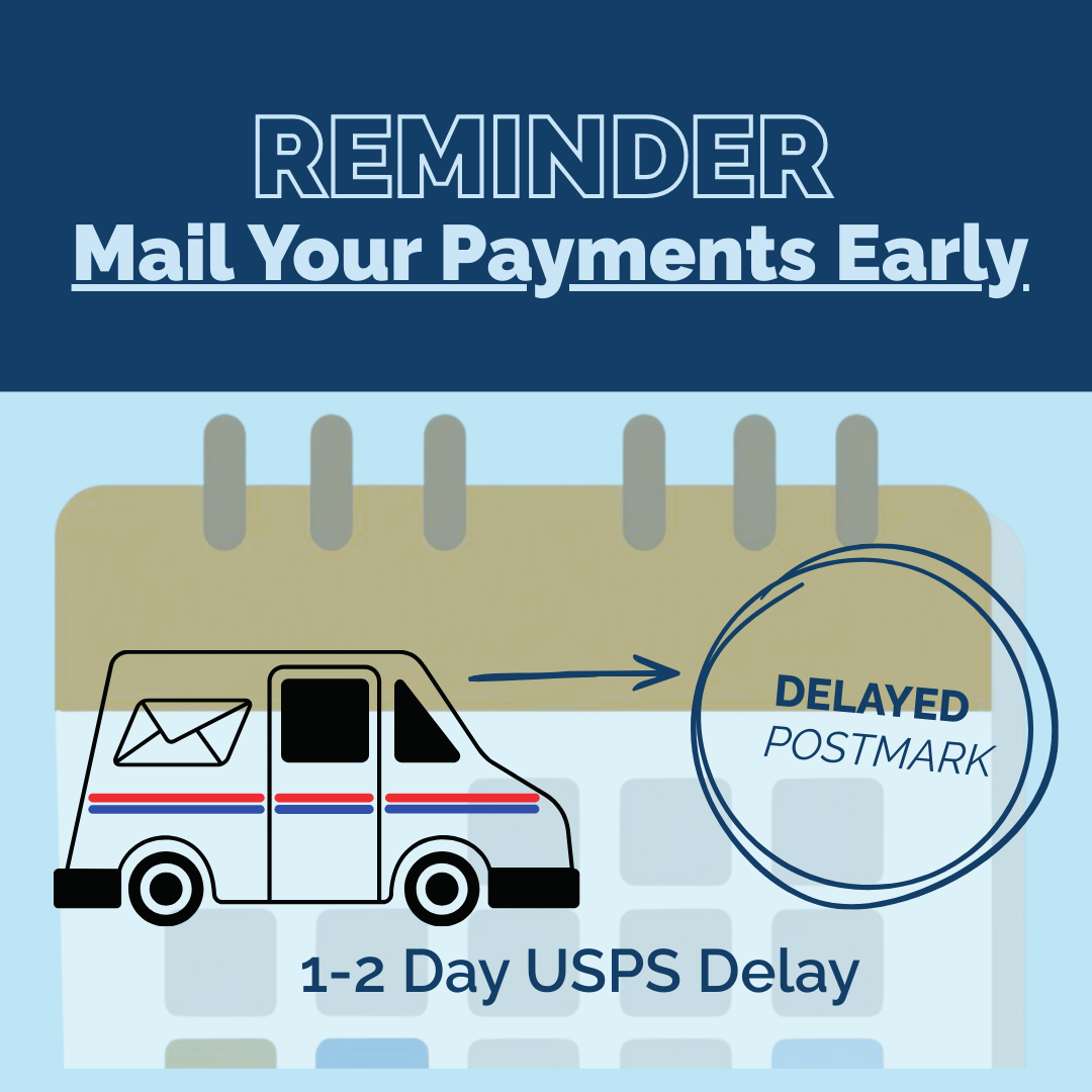 Mail Your Tax Payments Early Reminder